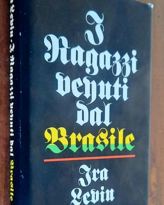 I ragazzi venuti dal Brasile/Ira Levin/CDE 1977