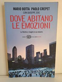 Botta-Crepet: dove abitano le emozioni - Einaudi