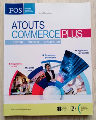 atouts commerce plus,théorie pratique civilisation