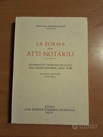 La forma degli atti notaril-Giovanni Santarcangelo