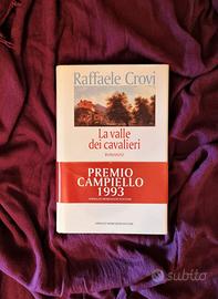 La valle dei cavalieri di Raffaele Crovi - 1a Ed.