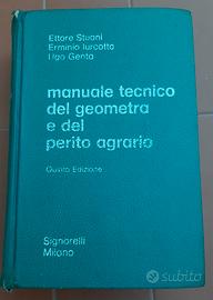 Manuale tecnico del geometra e del perito agrario