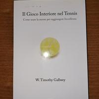 Il gioco interiore del tennis  W. T. Gallwey