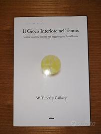 Il gioco interiore del tennis  W. T. Gallwey