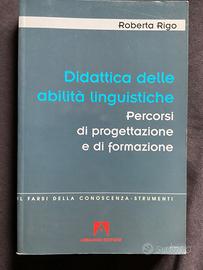 Didattica delle abilità linguistiche. R. Rigo