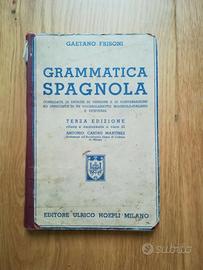 GRAMMATICA SPAGNOLA, G.Frisoni, Hoepli Milano, 194