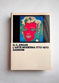 Libro L’ Arte Moderna 1770/1970 - G.C. Argan
