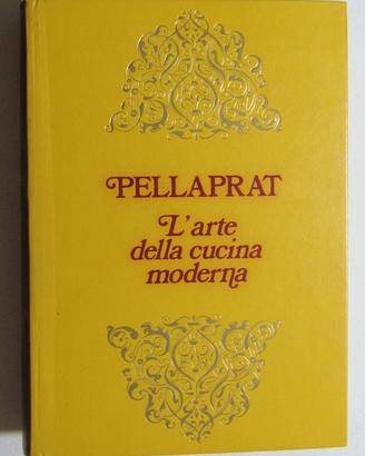 PELLAPRAT L'ARTE DELLA CUCINA MODERNA