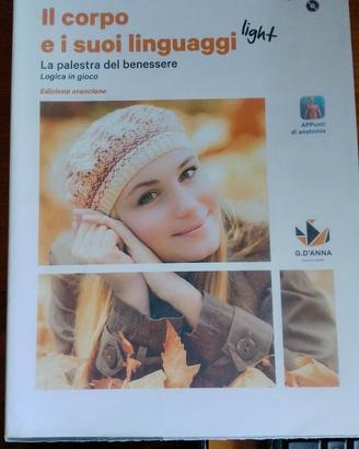 Il corpo e i suoi linguaggi light. Ed Arancione