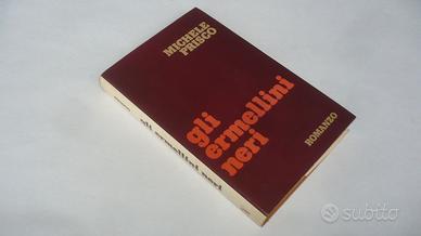 Romanzo di Michele Prisco "GLI ERMELLINI NERI"