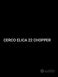  elica chopper passo 22