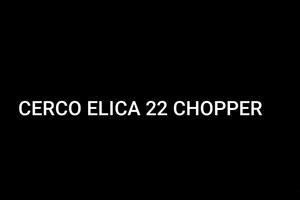  elica chopper passo 22