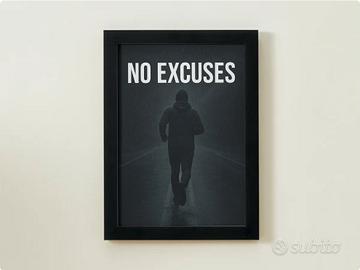 Poster motivazionale con cornice no excuses 30x21