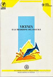 Vicenza e la tradizione del baccalà