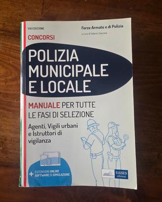 Manuale per concorso Polizia Municipale e Locale