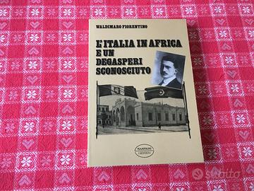 De Gasperi Uomo e Politico Trentino libri