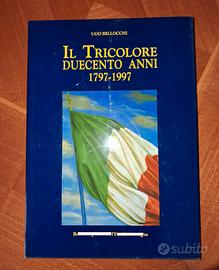 IL TRICOLORE: DUECENTO ANNI 1797 - 1997