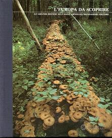 LE GRANDI DISTESE SELVAGGE Europa da scoprire 1978