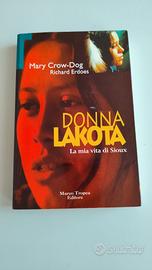 Donna Lakota. La mia vita di Sioux 