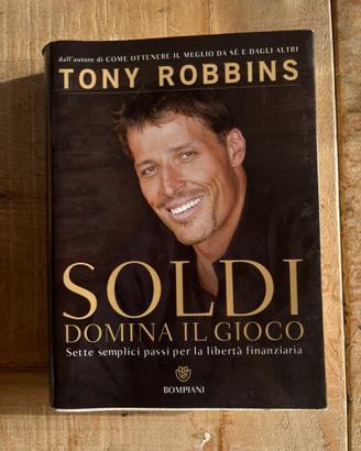 Soldi. Domina il gioco – Anthony Robbins