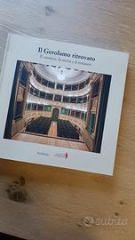 Libro nuovo:Il Gerolamo ritrovato, la storia,  il