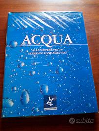 LIBRO: Acqua alla scoperta elemento fondamentale