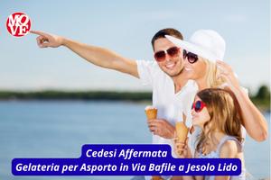 GELATERIA Artigianale in Via Bafile a Jesolo Lido