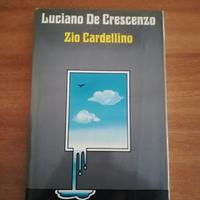 Luciano De Crescenzo - Zio Cardellino. 1ed aprile