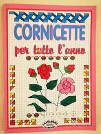 Cornicette per tutto l'anno