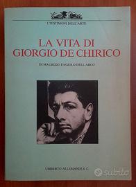 La vita di Giorgio De Chirico di Maurizio Fagiolo