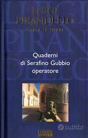 L. Pirandello: Quaderni di Serafino Gubbio