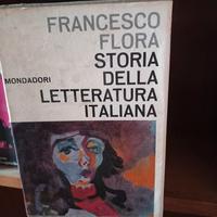 Storia della letteratura italiana Francesco Flora