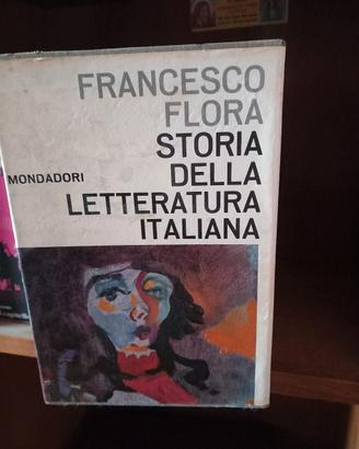 Storia della letteratura italiana Francesco Flora