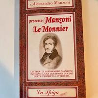 Processo Manzoni Le Monnier. Alessandro Manzoni