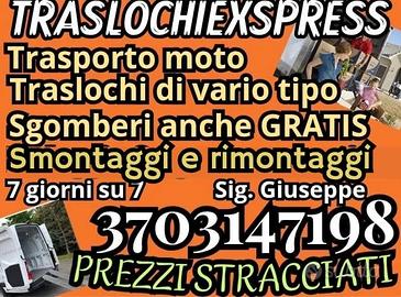 TRASLOCHI, TRASPORTI MOTO Sgomberi, MONTAGGIO MOB