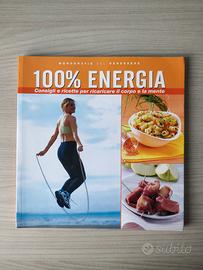 100% energia - Come ricaricare il corpo e la mente