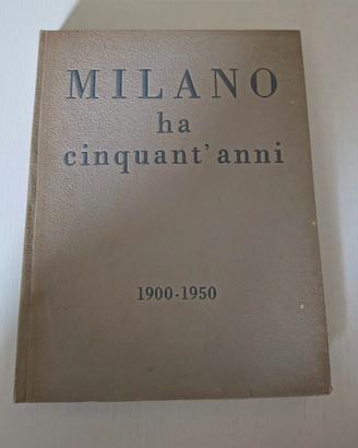Libro "Milano ha 50 anni", Rinascente. Numerato