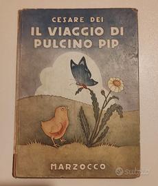 Il Viaggio di Pulcino Pip, prima edizione rara
