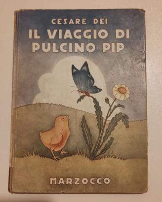 Il Viaggio di Pulcino Pip, prima edizione rara