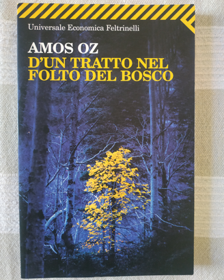 D'un tratto nel folto del bosco