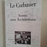 Le Corbusier: Verso un'architettura - Longanesi