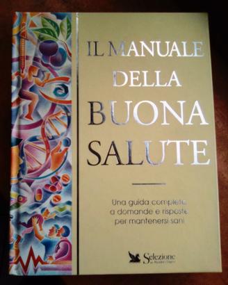 IL MANUALE DELLA BUONA SALUTE - Reader's Digest