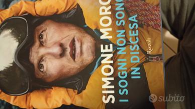 Libro: Simone Moro i sogni non sono in discesa