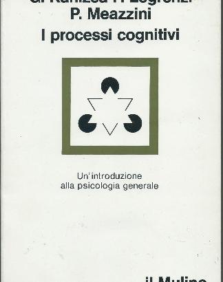 I processi cognitivi, Kanizsa Legrenzi Meazzini