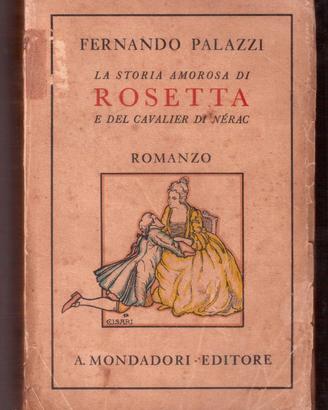 Palazzi La storia amorosa di Rosetta 1931 1a ediz.