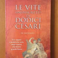 Le vite indiscrete di dodici Cesari - Luca Canali