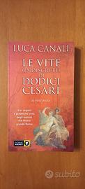 Le vite indiscrete di dodici Cesari - Luca Canali
