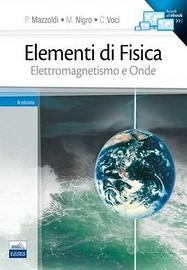 Elementi di Fisica - Elettromagnetismo e Onde