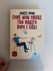 Come non odiare tuo marito dopo i figli libro