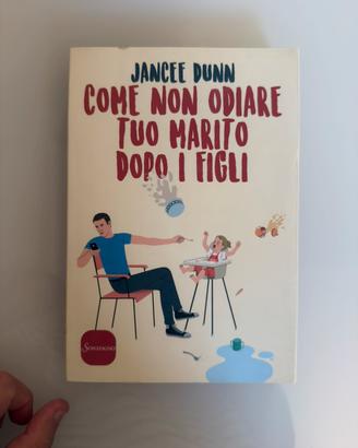 Come non odiare tuo marito dopo i figli libro